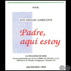 PADRE, AQU ESTOY - Autor: MIGUEL DE GARICOIS